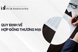 Luật Thương Mại 2005 Quy Định Bắt Buộc Trong Hợp Đồng Các Bên Phải Thoả Thuận Những Nội Dung Nào