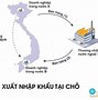 Xuất Nhập Khẩu Tại Chỗ Của Doanh Nghiệp Chế Xuất